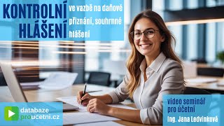 Kontrolní hlášení ve vazbě na daňové přiznání, video školení pro účetní od AZ-DIALOG 1min