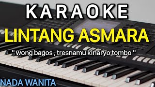 LINTANG ASMARA Karaoke Nada Cewek ( Female Key ) || Lintang Asmoro Nada Wanita