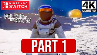 Deliver us the Moon Gameplay Walkthrough Part 1 Nintendo Switch (4K 60FPS) No Commentary