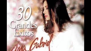 Ana Gabriel  - Ay -amo luis liendo oficial