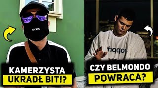 KAMERZYSTA UKRADŁ BIT!? BELMONDO POWRACA? oraz KACPER HTA O KALIM