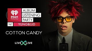 YUNGBLUD - cotton candy [LIVE] (iHeartRadio Album Listening Party)