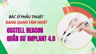 Thiết Bị Đang Được Bác Sĩ Phẫu Thuật Quan Tâm Nhất - Osstell Beacon | HDSD