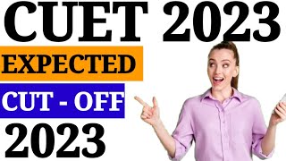 2023 CUET CUT - OFF // for all universities// Neha Institute//cuet safe score