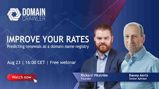 IMPROVE YOUR RATES. Predicting renewals as a domain name registry | FREE WEBINAR