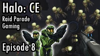 Raid Parade Gaming - Let's Play: Halo Combat Evolved - Part 8