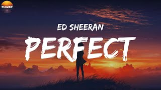 Ed Sheeran - Perfect (Lyrics) | One Direction, Meghan Trainor, Charlie Puth,... (Mix)