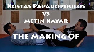 THE MAKING OF - Kostas Papadopoulos vs. Metin Kayar (2019)