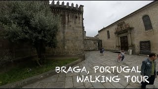 Braga Portugal Walking Tour #360