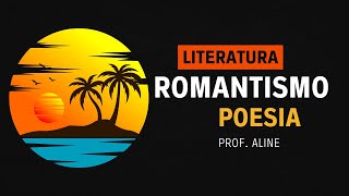 ✅Romantismo Poesia no Brasil - Literatura - Rápido e fácil