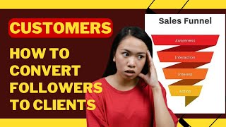 How To Convert Followers Into Real Buyers | Understanding How Sales Funnel Works