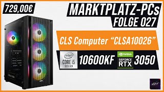 Gaming PC von CLS (nicht CSL!) - zu empfehlen? 😥 | Marktplatz-PCs #027 | CLS Gaming PC CLSA10026