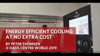 Energy efficient cooling at NO extra cost!