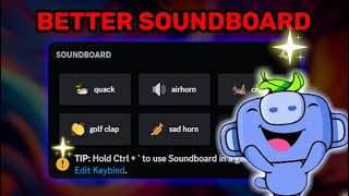 I Made a Better Soundboard for Discord