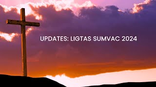 Ligtas SUMVAC Update 2024 | March 26, 2024