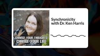 Synchronicity with Dr Ken Harris