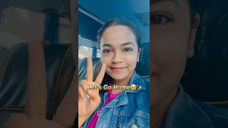 Let’s Go Home🥹🏠✨| #shorts #youtubeshorts #minivlog #trending #ytshorts #viralvideo #ashortaday