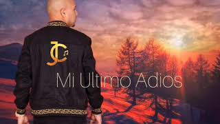 Bachata 2019 - JC - Mi Último Adiós - Lyric Video