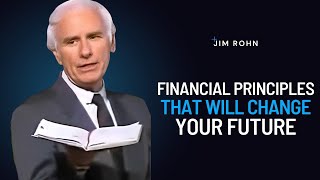 Financial Principles That Will Change Your Future | Jim Rohn Powerful Motivational Speech