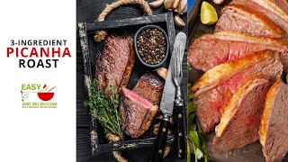 Picanha Roast Recipe: Easy 3 Ingredient Top Sirloin Cap