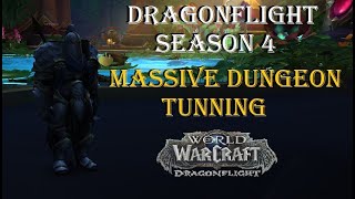 Dragonflight Season 4 - Huge Nerfs to M+ Dungeons