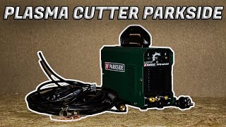 PARKSIDE PLASMA CUTTER - REVIEW & UNBOXING