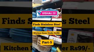 🔥😍VISHAL Latest Stainless Steel Kitchen Items Under Rs99/- Dmart Clearance sale offers #dmart #short