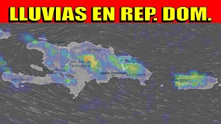 🚨LLUVIAS EN REPÚBLICA DOMINICANA POR VAGUADA #COE #INDOMET #ClimaRD #PuntaCana #SantoDomingo #ONAMET