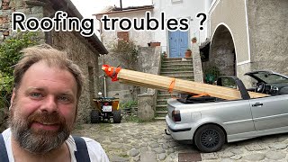 Roofing Troubles? More problems redoing a roof on an ancient Tuscan villa doer upper.