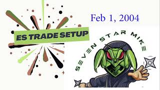 Feb 1 ES Trades