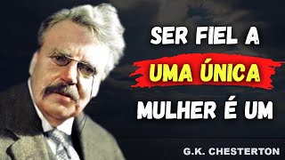 FRASES E CITAÇÕES IMPACTANTES DE G. K. CHESTERTON