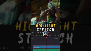 Highlight stretch effect in DaVinci Resolve