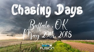 CHASING DAYS // Buffalo OK, May 29, 2018 - Part II