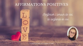 Affirmations positives pour renforcer l'amour de soi, la confiance en soi