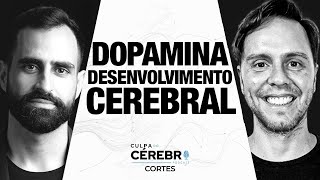 Como a DOPAMINA Impacta o Desenvolvimento do Cérebro