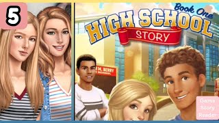 High School Story : Chapter 5| Choices| Book 1