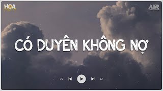 Một Người Đứng Từ Xa Chờ Anh Về TikTok - Có Duyên Không Nợ Lofi - Rồi Ngày Tháng Nhẹ Trôi Nhạt Nhoà