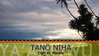 TANO NIHA II Cipt : Al. Harefa II Voc: Trio Ya'ahowu Group II semua pengikut II sorotan