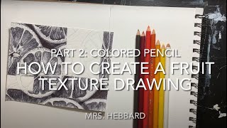 How to Create A Fruit Texture Drawing (Part Two)