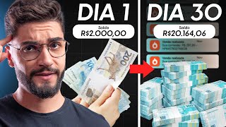 Como Transformar R$2.000 em R$20.000 em 30 dias