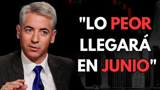 BILL ACKMAN: "SI NO ESTÁN PREPARADOS, EN JUNIO LO PASARÁN MUY MAL"