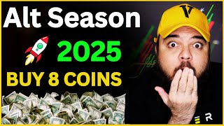 🚀 BUY THIS 8 COINS FOR THE Altcoin Season 2025🔥 (BUY THE DIP)