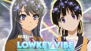 Collab With @nextteria - Lowkey Vibe Edit