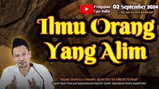 Ilmu Orang Alim | Gus Baha Terbaru