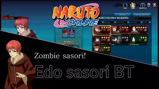 Naruto Online: Edo Sasori BT (Mystery L-1, the rest are fully BT)