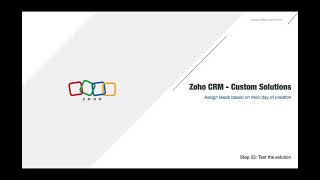 Assign leads by their creation day | Zoho CRM Solutions