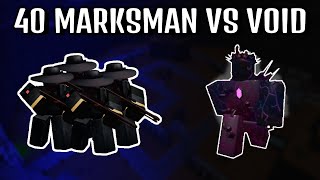 40 Marksmen Vs Void | Roblox Tower Battles