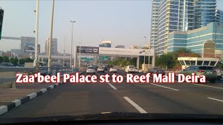 Zaa'beel Palace st. via Tariq Bin Ziyad Rd to Reef Mall Deira | June 1, 2024