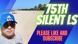 75th Silent Live Stream