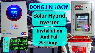 DONGJIN-DJDC 10KW Hybrid Solar Inverter installation & Full Settings